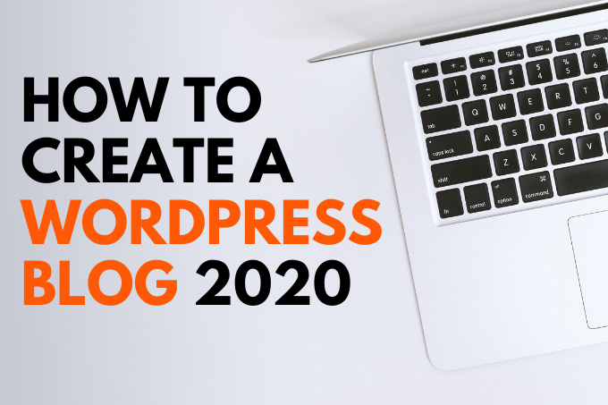 How to create a WordPress blog in 2020